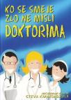 Ko se smeje zlo ne misli - Doktorima