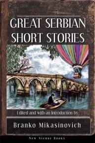Great Serbian short stories - Velike srpske kratke priče