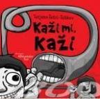 Kaži mi, kaži Kaži mi, kaži