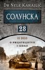 Solunska 28: O prijateljstvu i izdaji, II deo Solunska 28: O prijateljstvu i izdaji, II deo