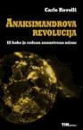 Anaksimandrova revolucija ili Kako je rođena znanstvena misao