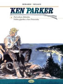 Ken Parker 4 - Pod nebom Meksika, Velika pljačka u San Francisku (meki povez)