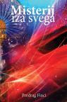 Misterij, iza svega
