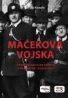 Mačekova vojska: Hrvatska seljačka zaštita u Kraljevini Jugoslaviji Mačekova vojska: Hrvatska seljačka zaštita u Kraljevini Jugoslaviji