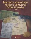 Njemačka obavještajna služba u Nezavisnoj Državi Hrvatskoj, 1. dio