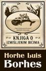 Knjiga o izmišljenim bićima Knjiga o izmišljenim bićima