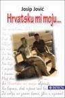 Hrvatsku mi moju... Hrvatsku mi moju...