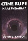 Crne rupe - kraj Svemira?