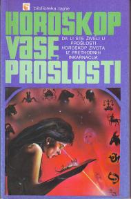 HOROSKOP VAŠE PROŠLOSTI