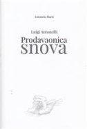 Luigi Antonelli: Prodavaonica snova