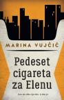 Pedeset cigareta za Elenu Pedeset cigareta za Elenu