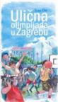 Ulična olimpijada u Zagrebu