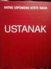 USTANAK - RATNE USPOMENE KOSTE NADJA