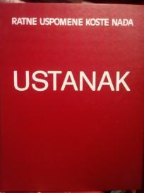 USTANAK - RATNE USPOMENE KOSTE NADJA