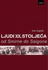 Ljudi XX. stoljeća od Smirne do Saigona