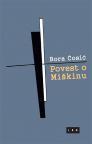 Povest o Miškinu Povest o Miškinu