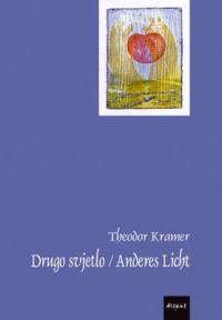 Drugo svjetlo / Anderes Licht Drugo svjetlo / Anderes Licht