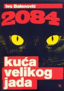 2084: Kuća velikog jada