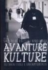 Avanture kulture: Kulturalni studiji u lokalnom kontekstu