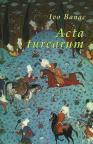 Acta turcarum Acta turcarum