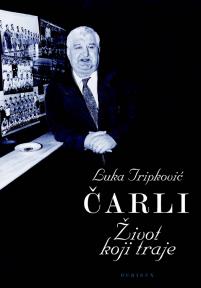 Čarli – Život koji traje