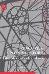 Pračovjek i pozna kultura: Filozofski ishodi i iskazi