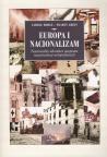 Europa i nacionalizam: Nacionalni identitet naspram nacionalnoj netrpeljivosti Europa i nacionalizam: Nacionalni identitet naspram nacionalnoj netrpeljivosti
