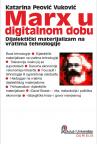 Marx u digitalnom dobu. Dijalektički materijalizam na vratima tehnologije