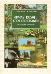 Obnova i razvoj u Bosni i Hercegovini: Tuzlanski seminari