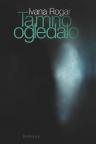 Tamno ogledalo Tamno ogledalo