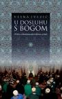 U dosluhu s Bogom