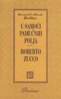 U samoći pamučnih polja – Roberto Zucco U samoći pamučnih polja – Roberto Zucco