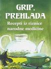 Grip, prehlada: Recepti iz riznice narodne medicine