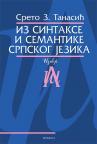 Iz sintakse i semantike srpskog jezika Iz sintakse i semantike srpskog jezika