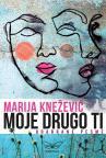 Moje drugo ti: Odabrane pesme Moje drugo ti: Odabrane pesme