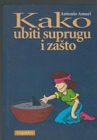 Kako ubiti suprugu i zašto 