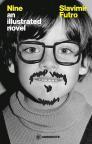 Nine: An Illustrated Novel Nine: An Illustrated Novel
