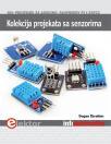Kolekcija projekata sa senzorima - više od 40 projekata za Arduino, Raspberry Pi i ESP32 Kolekcija projekata sa senzorima - više od 40 projekata za Arduino, Raspberry Pi i ESP32