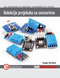 Kolekcija projekata sa senzorima - više od 40 projekata za Arduino, Raspberry Pi  i ESP32