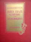 JOZEF TRAZI SLOBODU - TUDJI BOGOVI