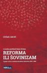 Iz torbe prošlosti koju živimo: Reforma ili šovinizam