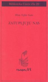 Zatupljuju nas