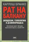 Rat na Balkanu: Džihadizam, geopolitika i dezinformacija