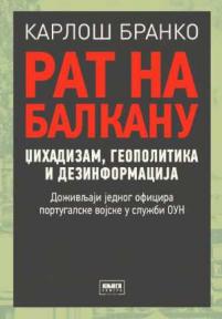 Rat na Balkanu: Džihadizam, geopolitika i dezinformacija