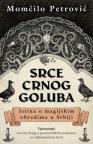 Srce crnog goluba: Istina o magijskim obredima u Srbiji Srce crnog goluba: Istina o magijskim obredima u Srbiji