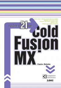 ColdFusion MX: Naučite za 21 dan