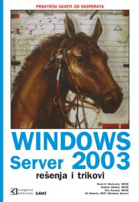 Windows Server 2003 - rešenja i trikovi