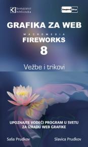 Grafika za Web - Fireworks 8 vežbe i trikovi