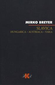 Slavica - Hungarica - Austriaca - Varia