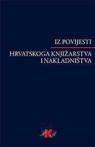 Iz povijesti hrvatskoga knjižarstva i nakladništva